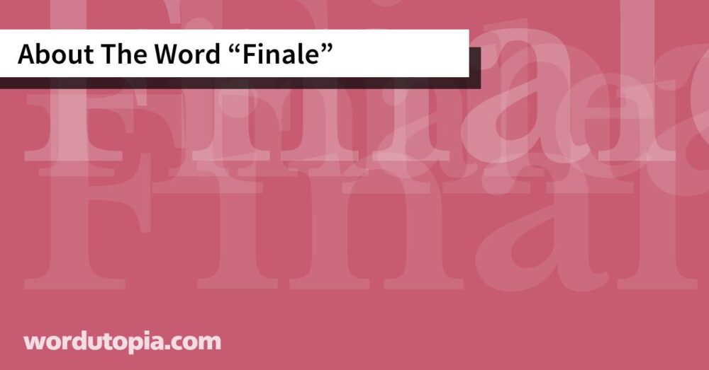 About The Word Finale