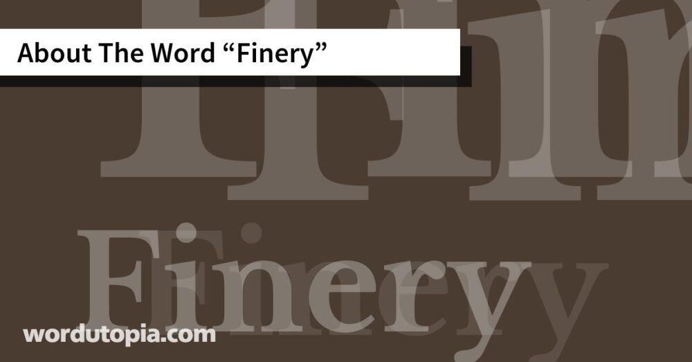 About The Word Finery
