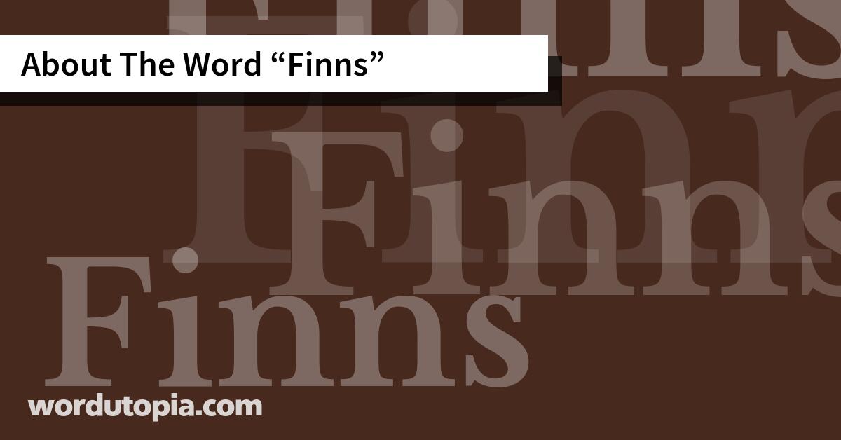 About The Word Finns