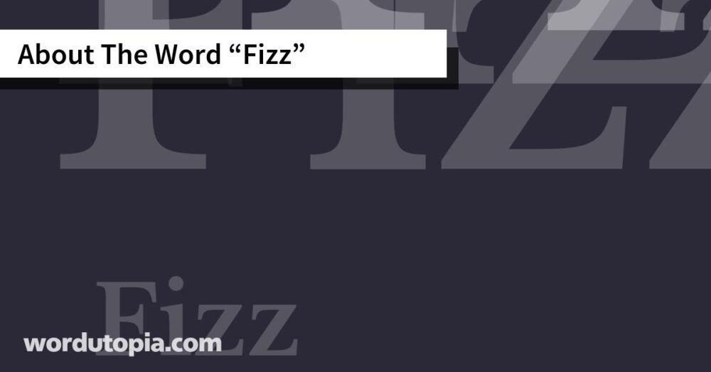 About The Word Fizz