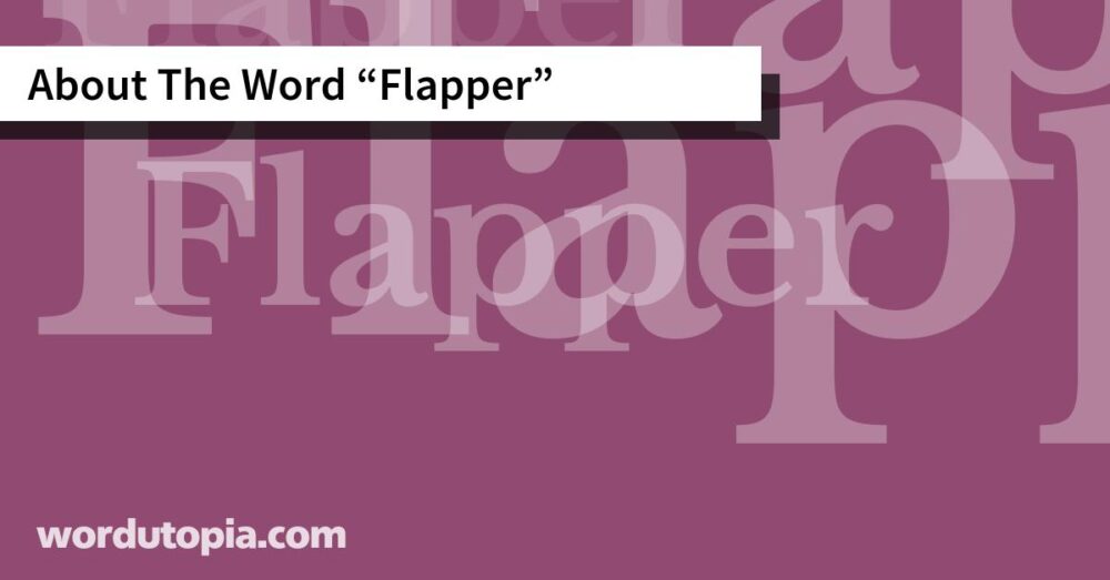 About The Word Flapper