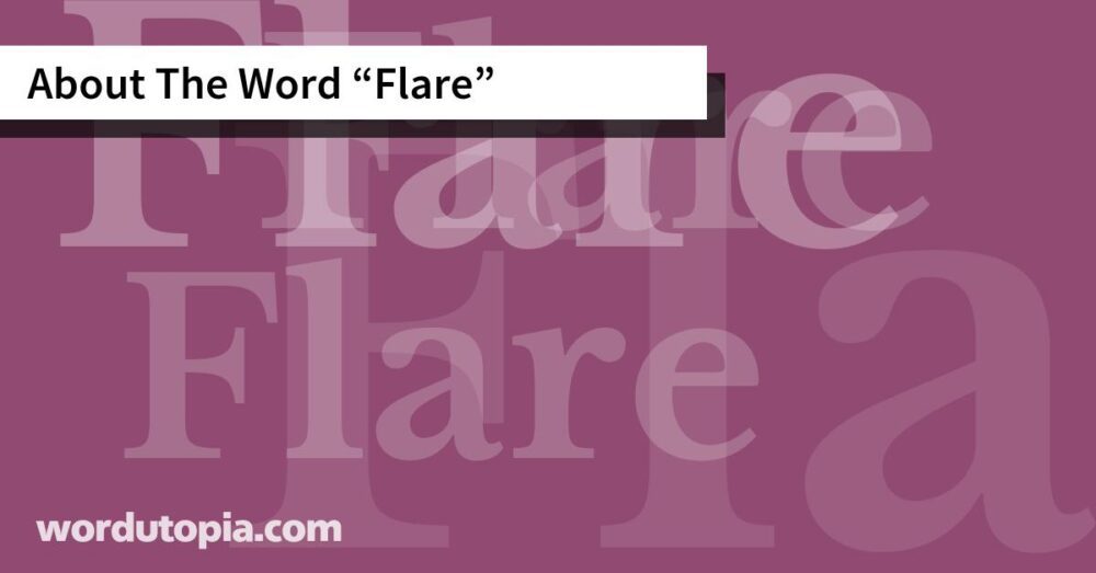 About The Word Flare