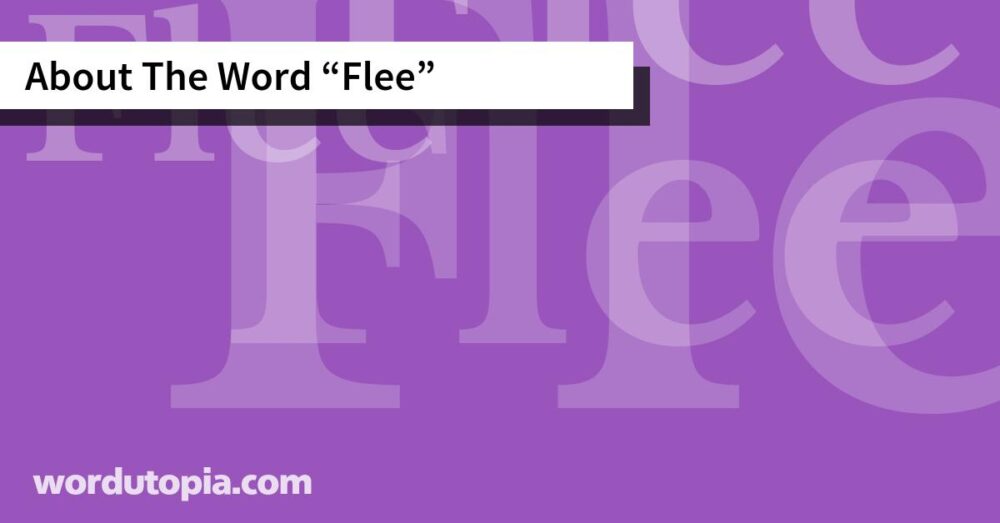 About The Word Flee