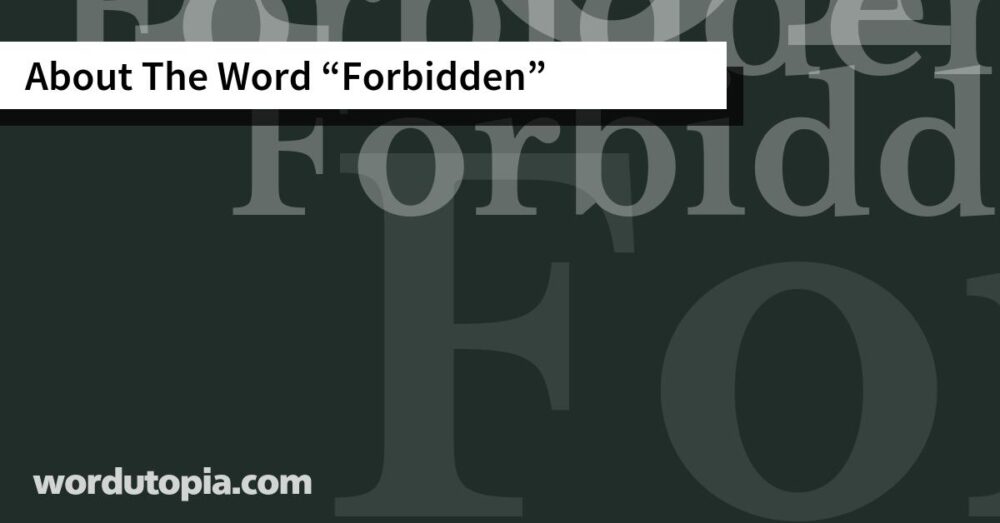 About The Word Forbidden