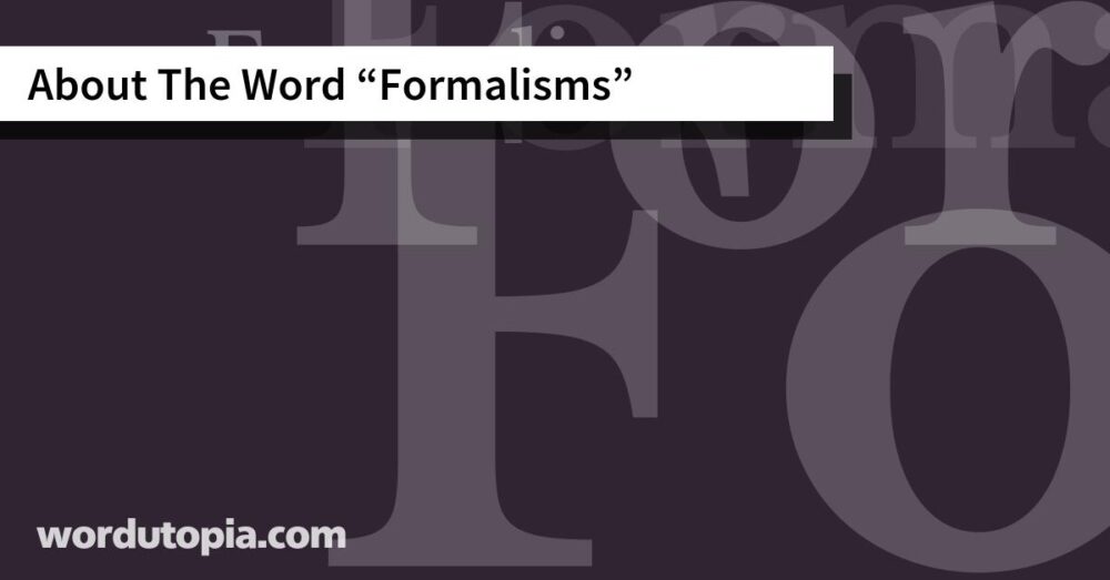 About The Word Formalisms