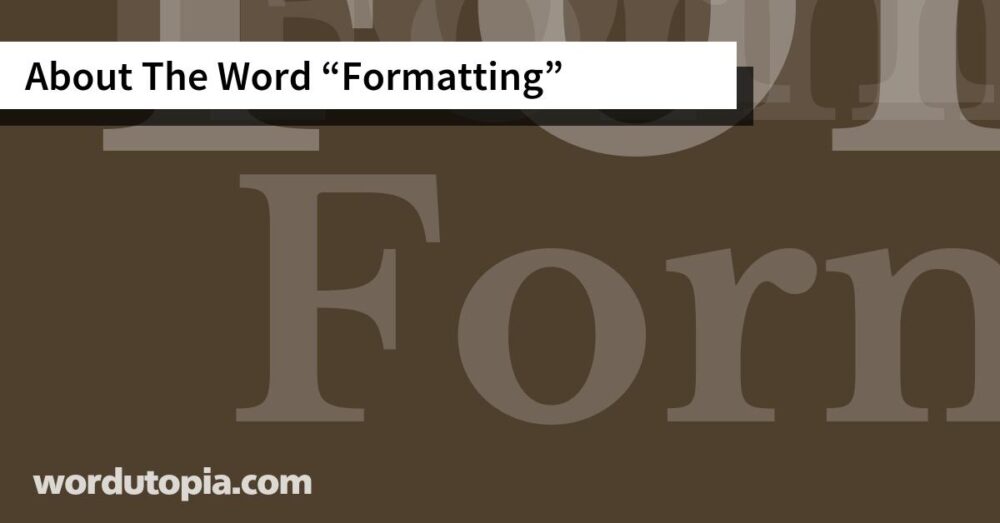 About The Word Formatting