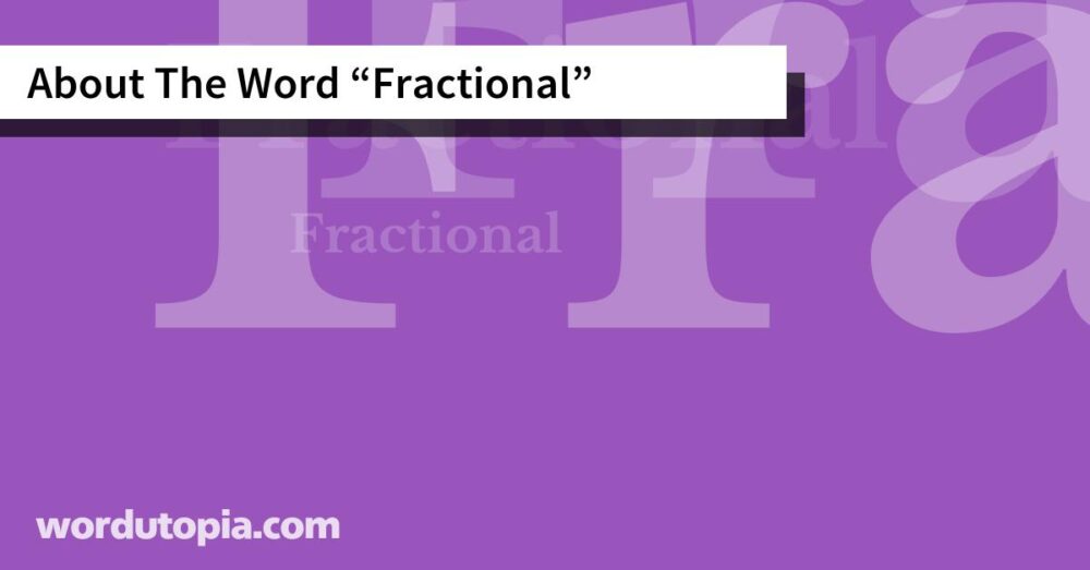 About The Word Fractional