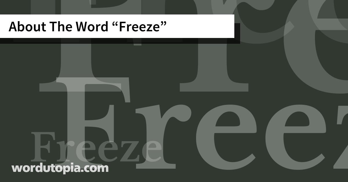 About The Word Freeze