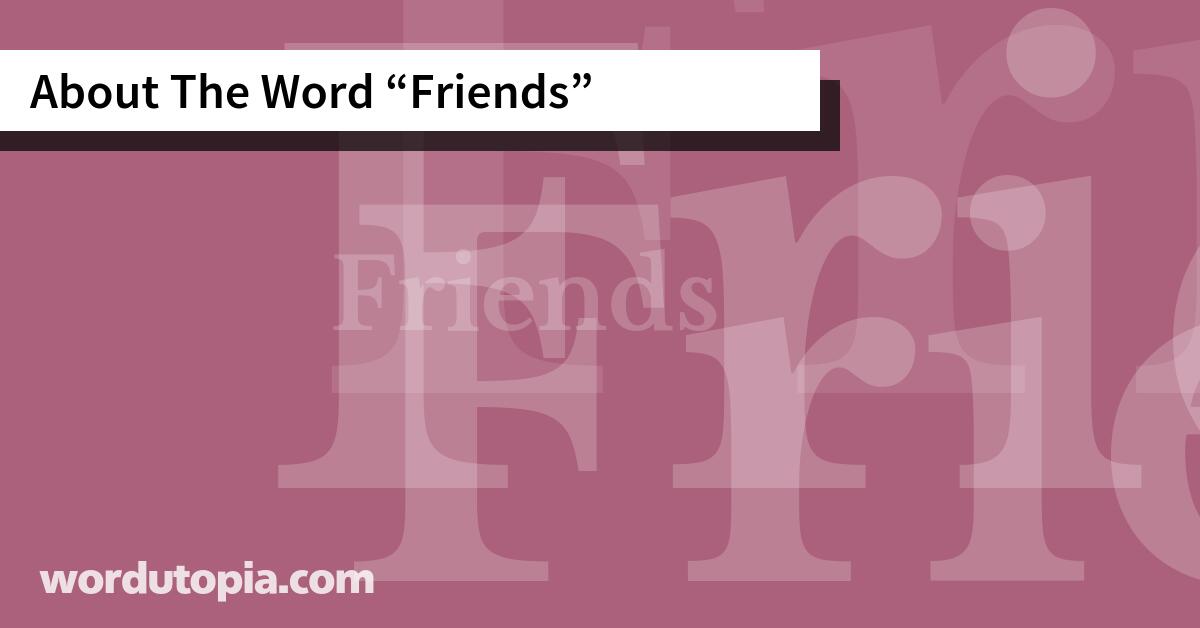 About The Word Friends