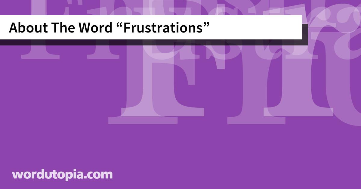 About The Word Frustrations