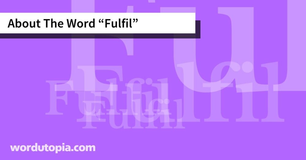 About The Word Fulfil