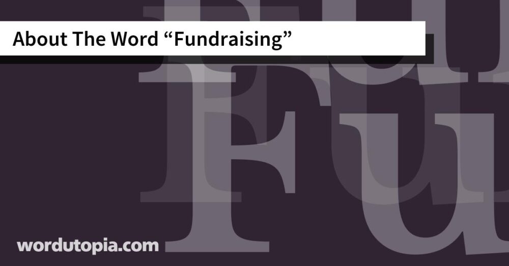 About The Word Fundraising