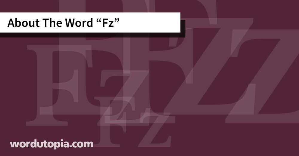 About The Word Fz