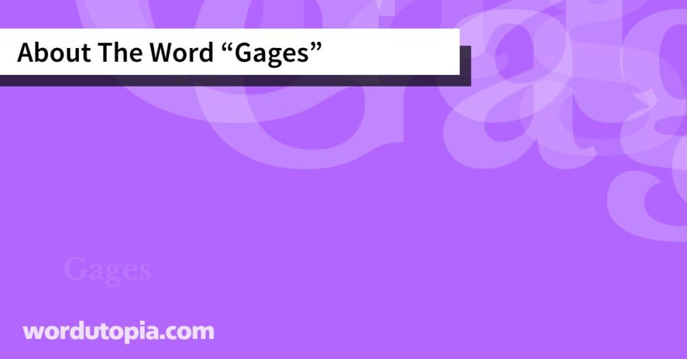 About The Word Gages
