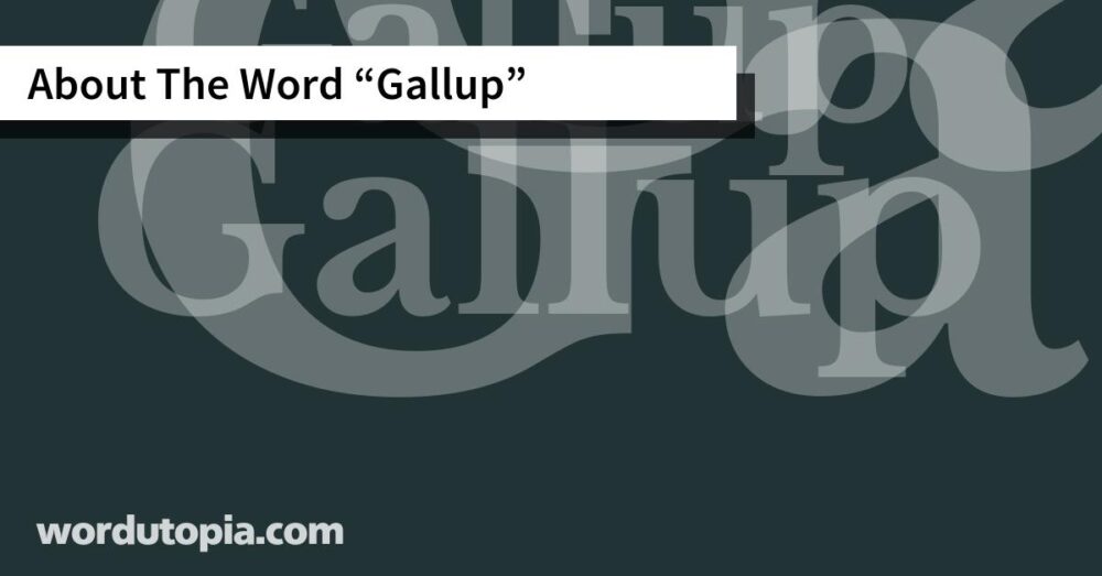 About The Word Gallup