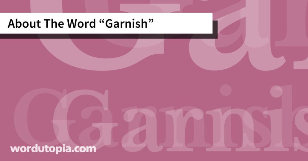 About The Word Garnish