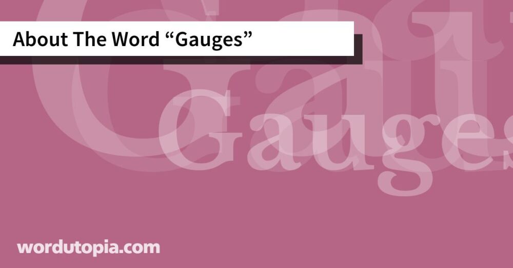 About The Word Gauges