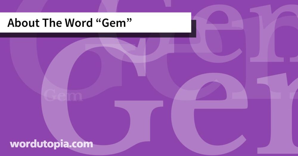 About The Word Gem