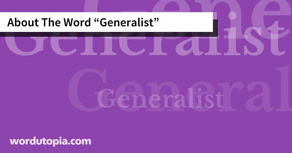 About The Word Generalist