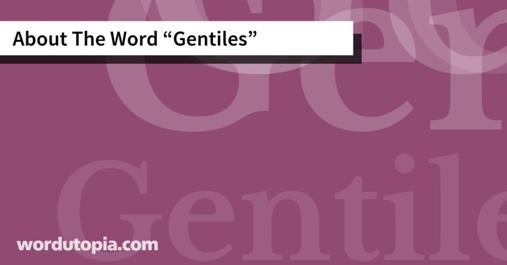 About The Word Gentiles
