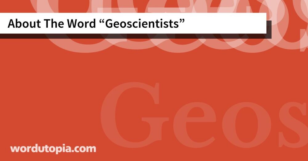 About The Word Geoscientists