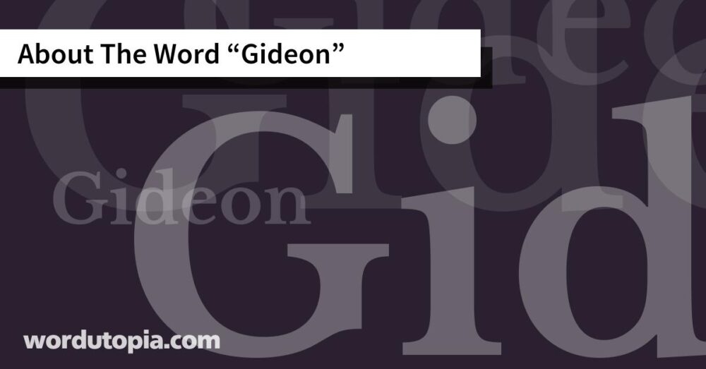 About The Word Gideon