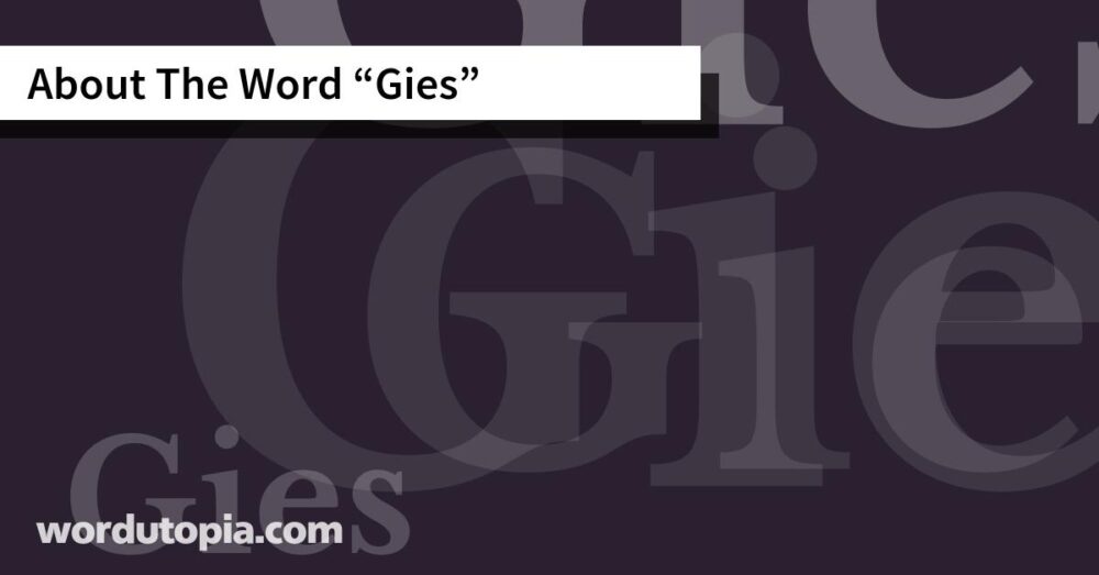 About The Word Gies