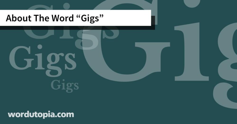 About The Word Gigs