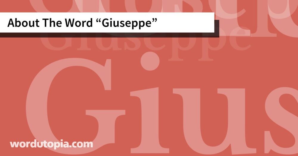 About The Word Giuseppe