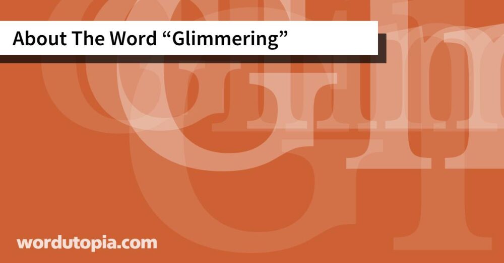 About The Word Glimmering