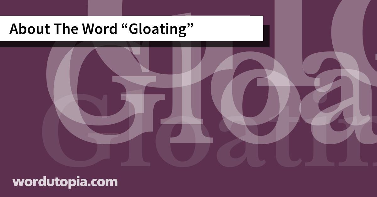 About The Word Gloating