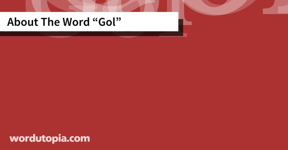 About The Word Gol