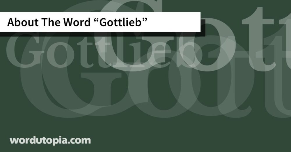About The Word Gottlieb
