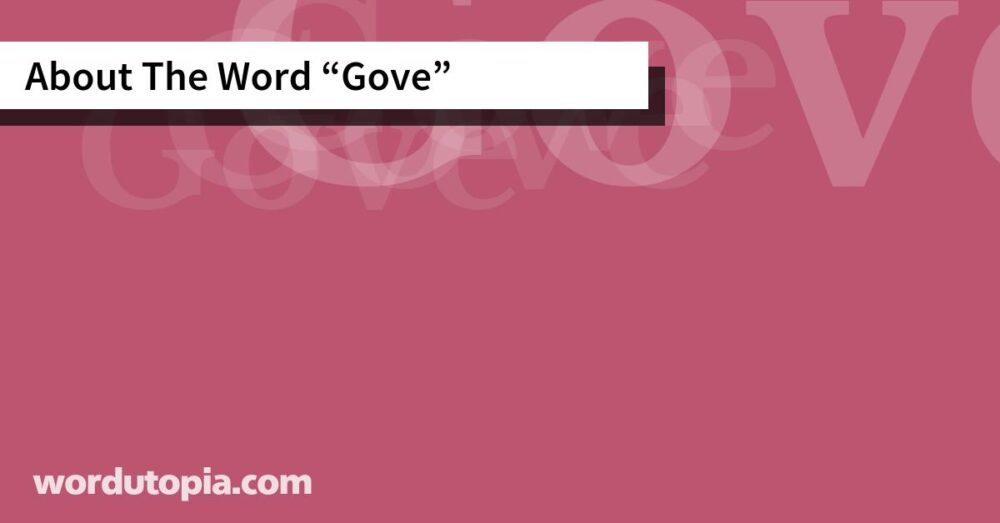 About The Word Gove