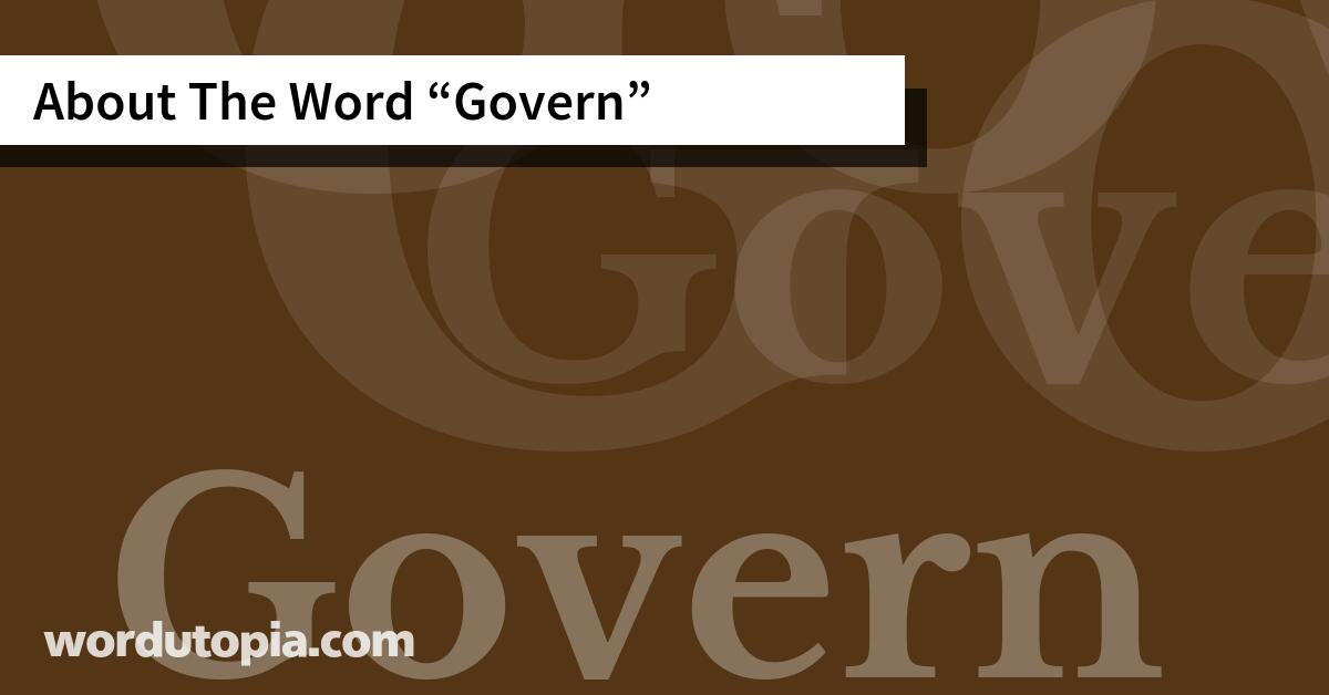 About The Word Govern