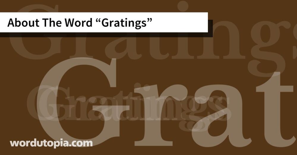 About The Word Gratings