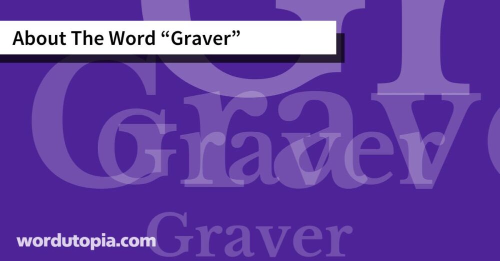 About The Word Graver