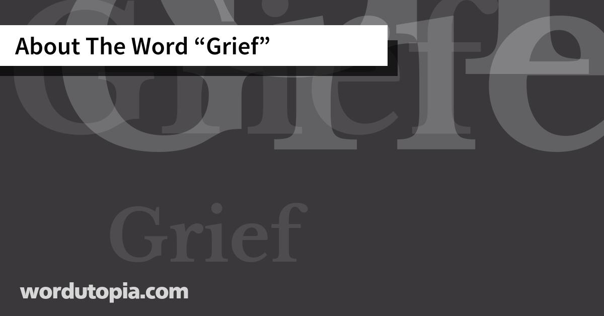 About The Word Grief