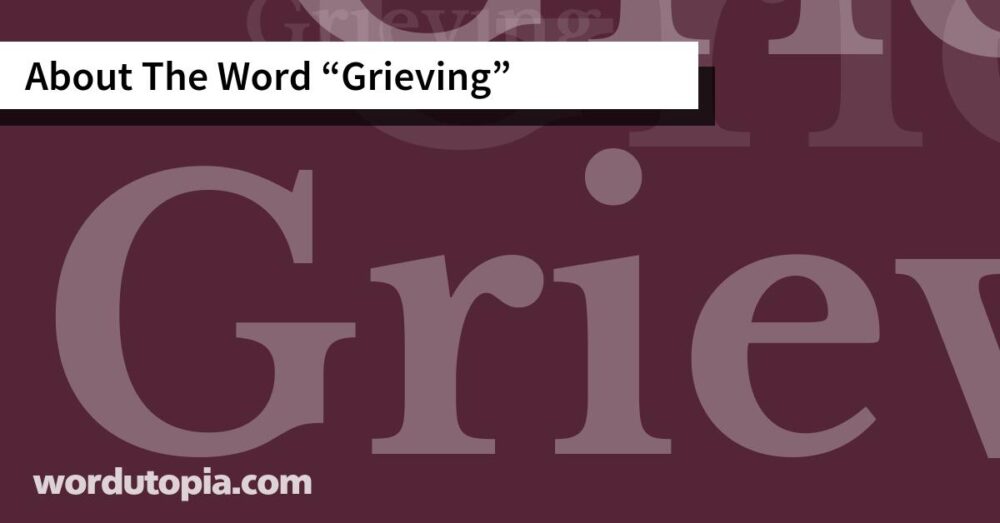 About The Word Grieving