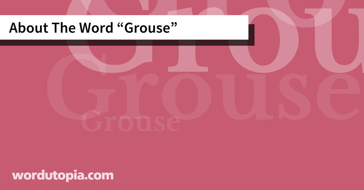 About The Word Grouse