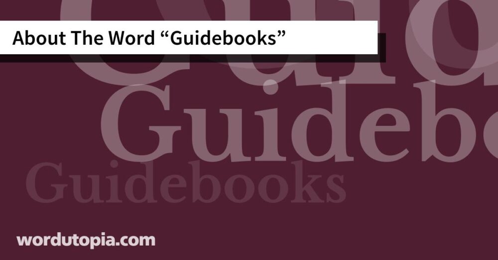 About The Word Guidebooks