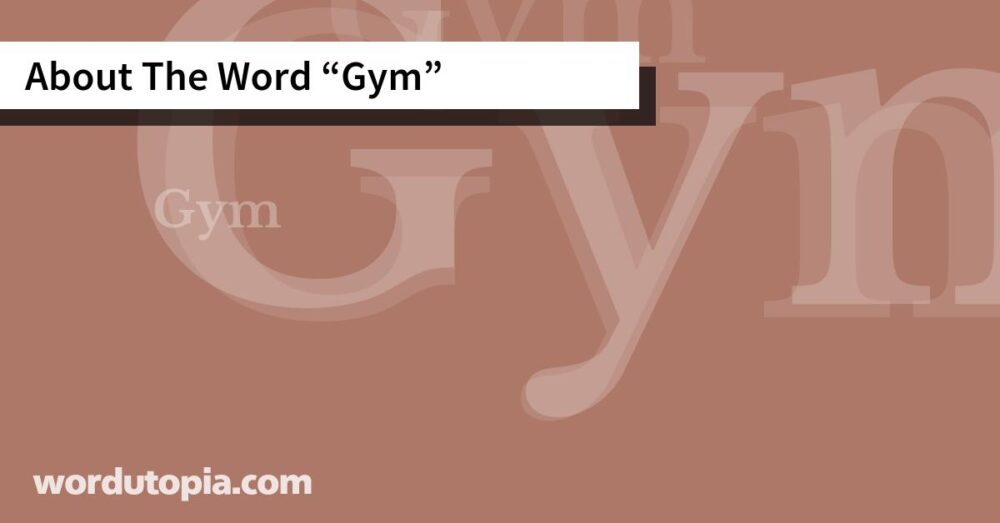 About The Word Gym