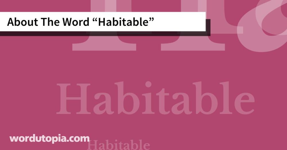 About The Word Habitable