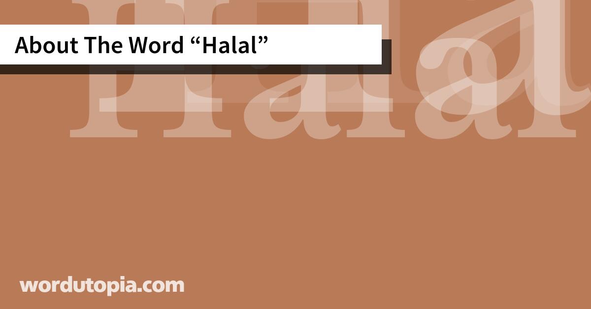 About The Word Halal