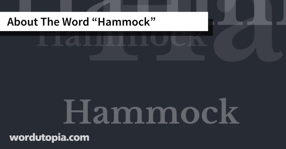 About The Word Hammock