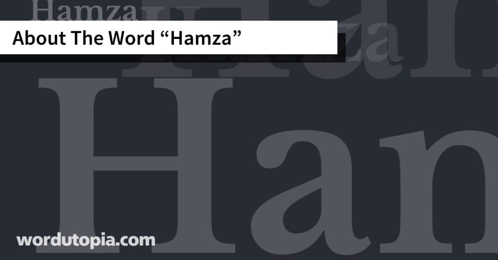 About The Word Hamza
