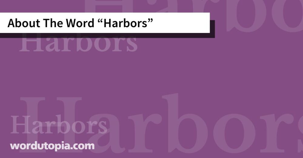 About The Word Harbors