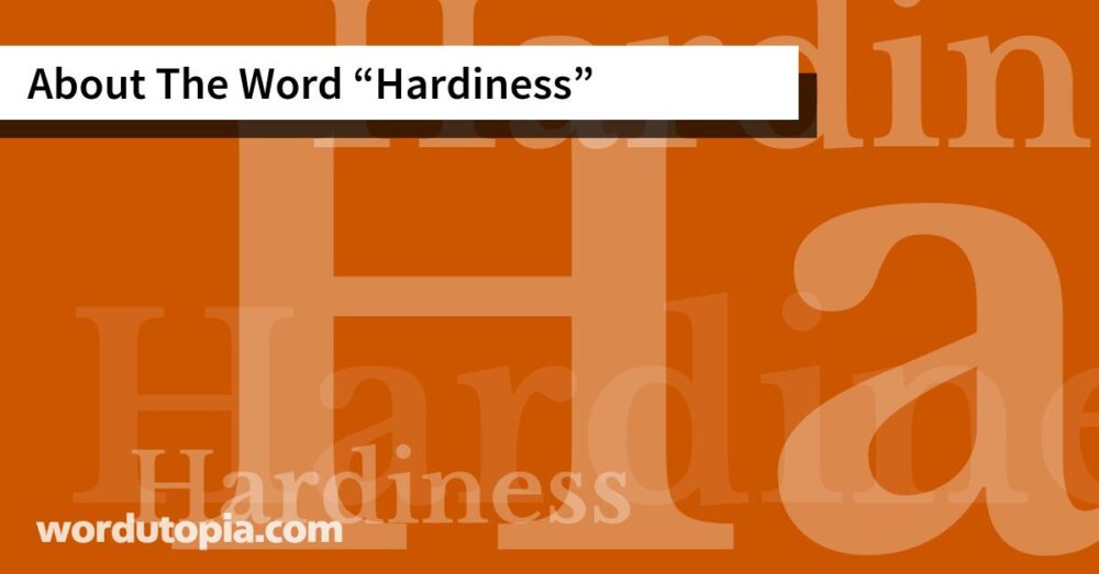 About The Word Hardiness
