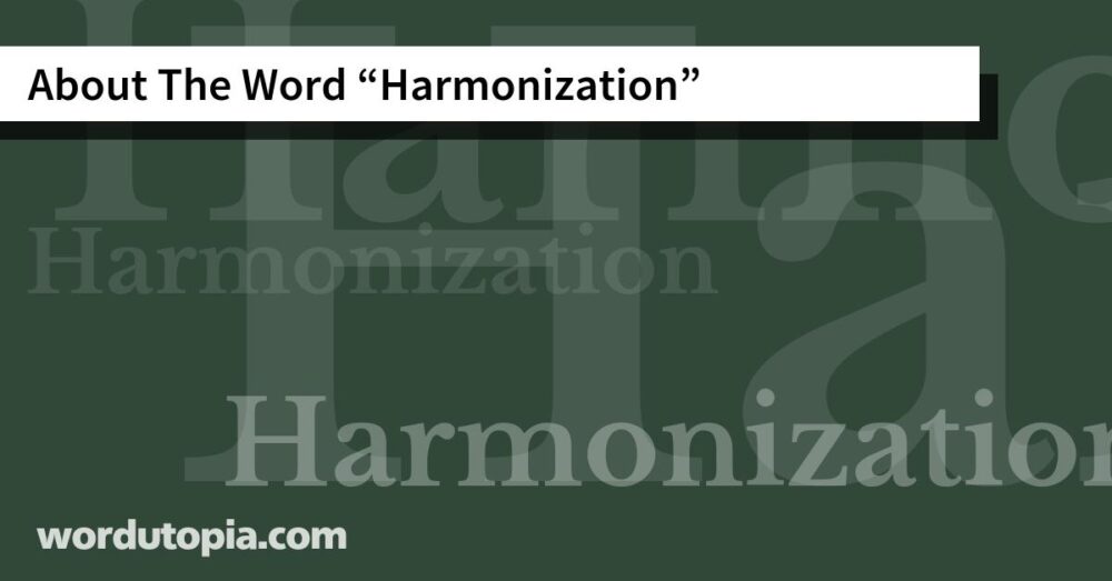 About The Word Harmonization