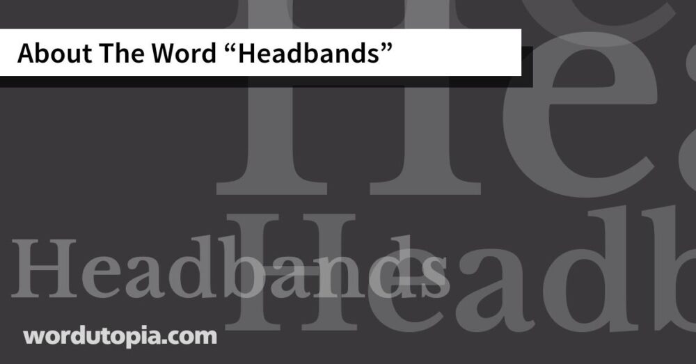 About The Word Headbands
